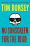 [Serge A. Storms 22] • No Sunscreen for the Dead
